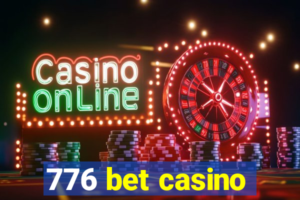 776 bet casino